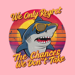 We only regret the chances we don't take - AS Colour Womens Maple Tee Design