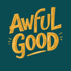Awful Good - AS Colour Womens Maple Tee Design