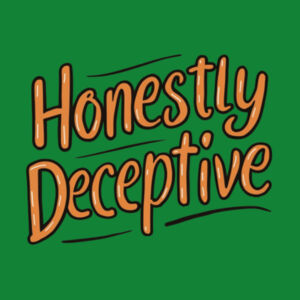 Honestly Deceptive - AS Colour Mens Staple T shirt Design