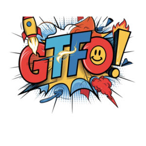 GTFO! - AS Colour Kids Youth T shirt Design