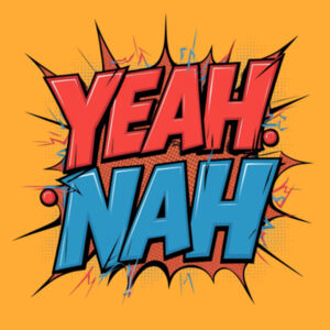 Yeah Nah - AS Colour Kids Youth T shirt Design
