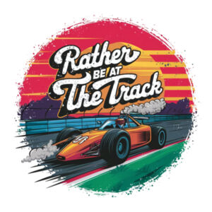 Rather Be At The Track - AS Colour Womens Maple Tee Design