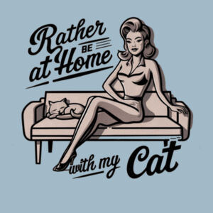 Rather Be At Home With My Cat - AS Colour Womens Maple Tee Design
