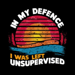 In My Defence, I Was Left Unsupervised - AS Colour Mens Stencil Hoodie Design