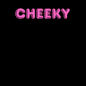 Cheeky - AS Colour Womens Maple Tee Design