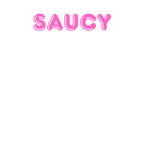 Saucy - AS Colour Womens Maple Tee Design