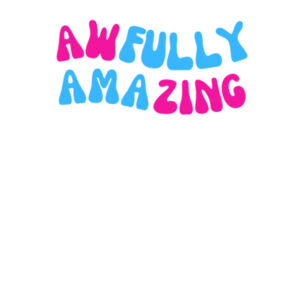 Awfully Amazing - AS Colour Womens Maple Tank Design