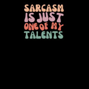 Sarcasm Is Just One Of My Talents - AS Colour Womens Maple Longsleeve Tee Design