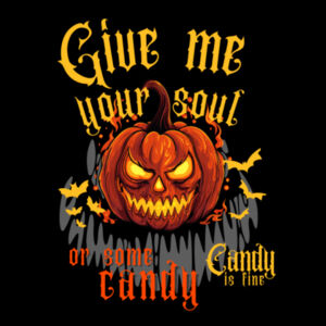 Give Me Your Soul, Or Some Candy - AS Colour Mens Staple T shirt Design