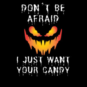 Don't Be Afraid, I Just Want Your Candy - AS Colour Mens Stencil Hoodie Design