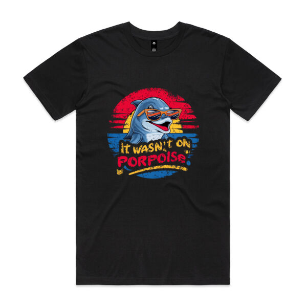 It Wasn't On Porpoise - AS Colour Mens Staple T shirt Thumbnail