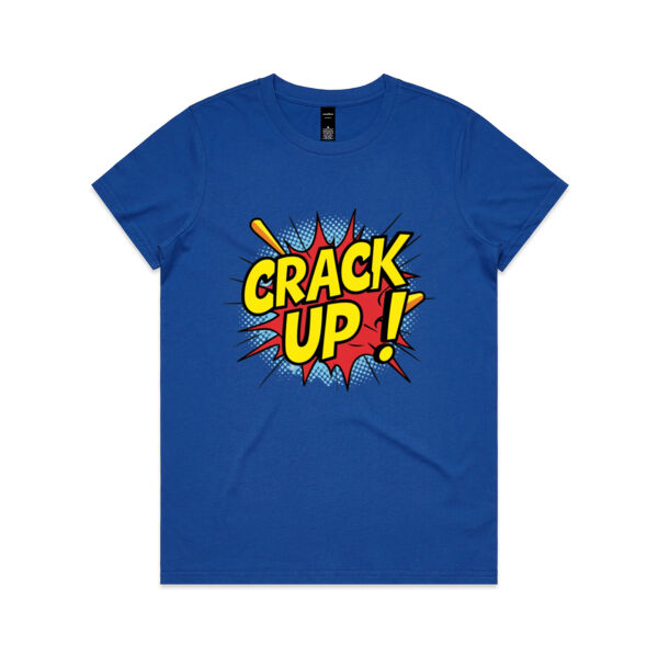 Crack Up! - AS Colour Womens Maple Tee Thumbnail