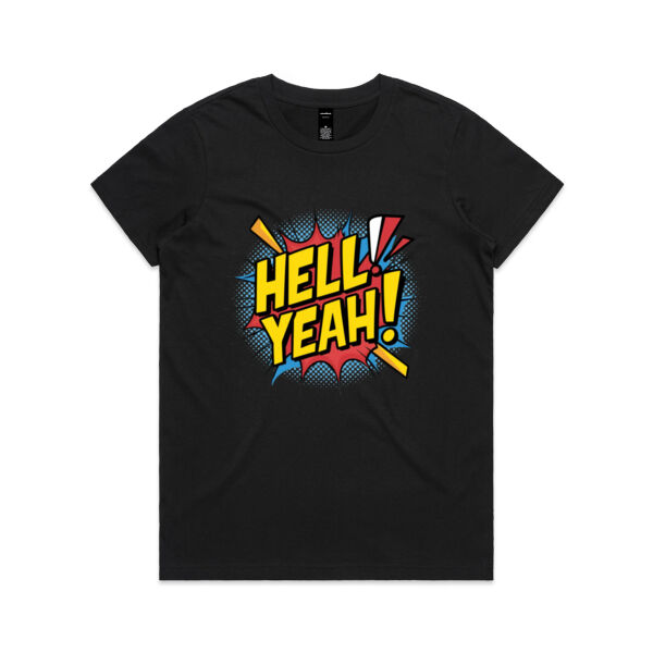 Hell Yeah! - AS Colour Womens Maple Tee Thumbnail