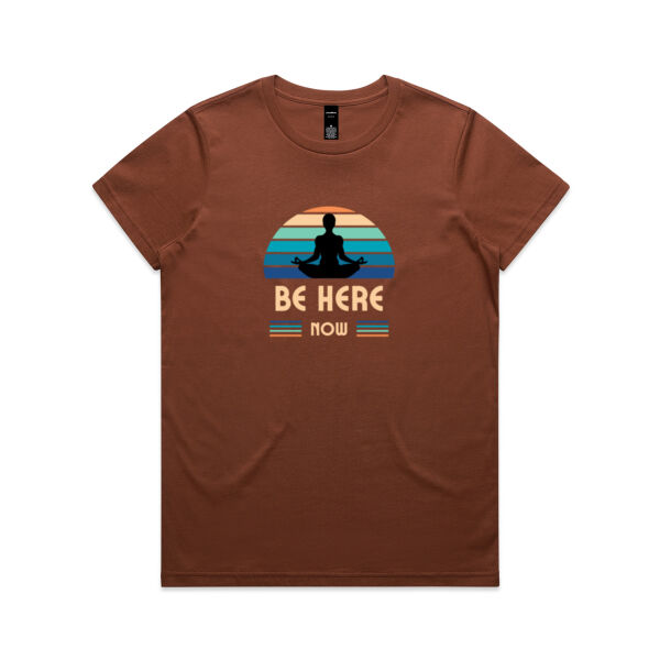 Be Here Now - AS Colour Womens Maple Tee Thumbnail