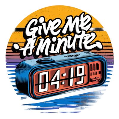 Give me a minute Thumbnail