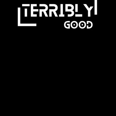 Terribly Good Thumbnail