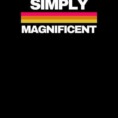 Simply Magnificent Thumbnail